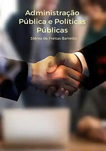 Livro Baixar: Administração Pública E Políticas Públicas