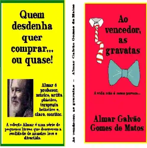 Livro Baixar: Ao Vencedor As Gravatas (Portuguese Edition)