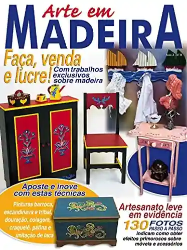 Livro Baixar: Arte em Madeira: Edição 8