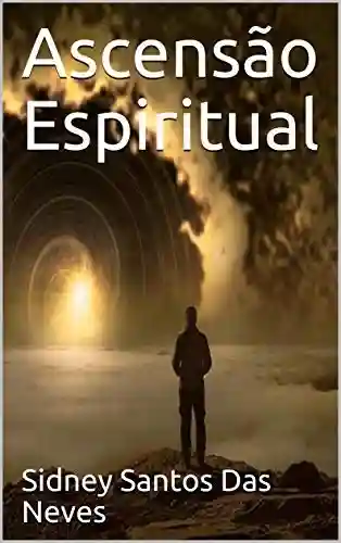Livro Baixar: Ascensão Espiritual