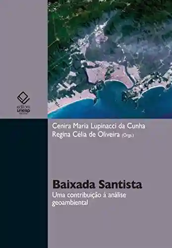 Livro Baixar: Baixada Santista: uma contribuição à análisegeoambiental