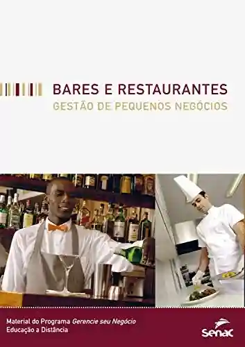 Livro Baixar: Bares e restaurantes: gestão de pequenos negócios