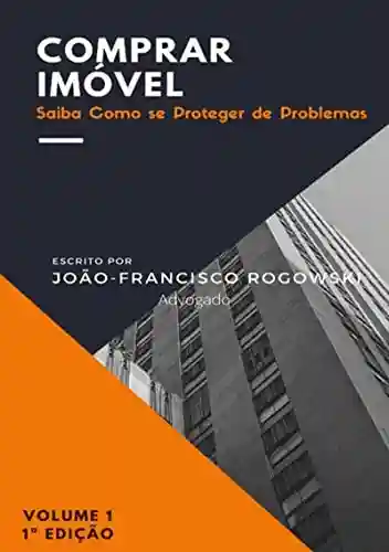 Comprar ImÓvel - João Francisco Rogowski