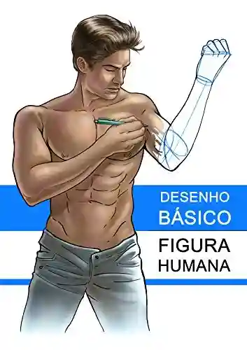 Desenho Básico Figura Humana - Rubens Alves