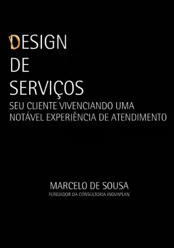 Livro Baixar: Design de serviços: seu cliente vivenciando uma notável experiência de atendimento