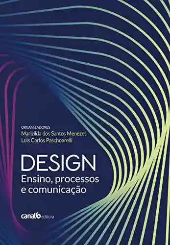 Design: Ensino, processos e comunicação - Marizilda dos Santos Menezes