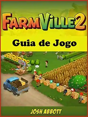 Livro Baixar: Farmville 2 Guia De Jogo