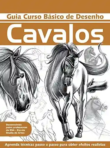 Guia Curso Básico de Desenho – Cavalos - On Line Editora