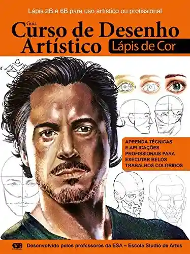 Livro Baixar: Guia Curso de Desenho Artístico – Rosto: com lápis de cor Ed.01 (Curso de Desenho Artístico Lápis de Cor Livro 1)