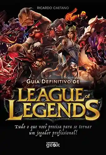 Livro Baixar: Guia definitivo de League of Legends