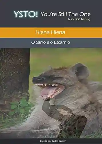 Hiena Hiena: O sarro e o escárnio - Carlos Canteri