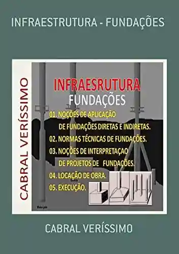Infraestrutura FundaÇÕes - Cabral Veríssimo