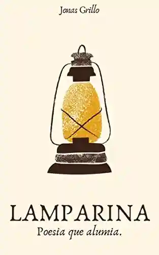 Livro Baixar: LAMPARINA: Poesia que alumia.