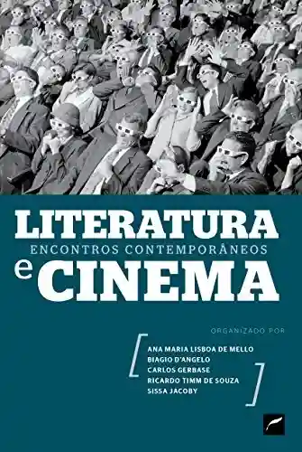 Livro Baixar: Literatura e ​ cinema: encontros contemporâneos
