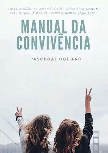 Manual Da Convivência - Paschoal Ogliano
