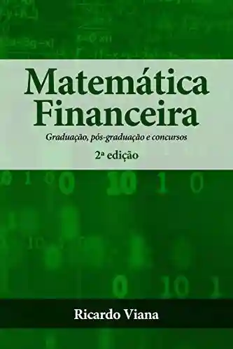 Livro Baixar: Matemática Financeira: Graduação, pós-graduação e concursos