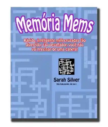 Livro Baixar: Memória Mems; Rápido, inteligente mini-cruzadas tão divertido, tão desafiador, você não vai precisar de uma caneta!