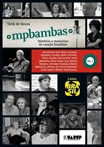Livro Baixar: MPBambas – Volume 1: Histórias e Memórias da Canção Brasileira