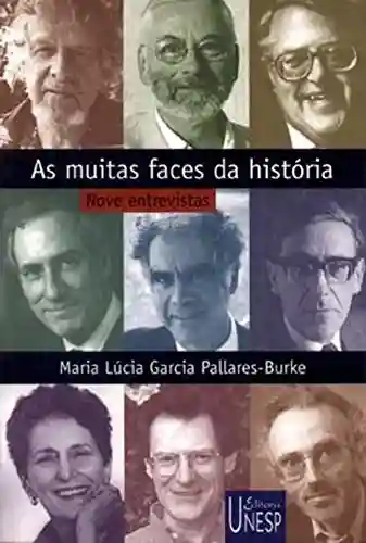 Muitas Faces Da História, As - Maria Lúcia Garcia Pallares-Burke