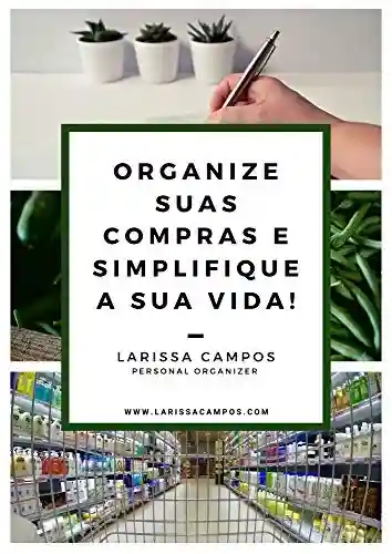 Livro Baixar: Organize suas compras e simplifique a sua vida