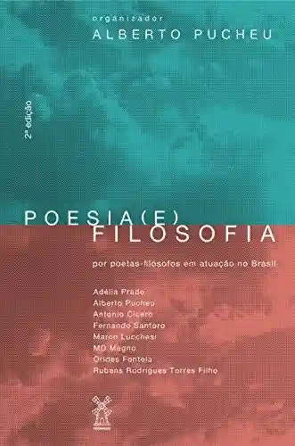 Livro Baixar: Poesia (e) filosofia: por poetas filósofos em atuação no Brasil