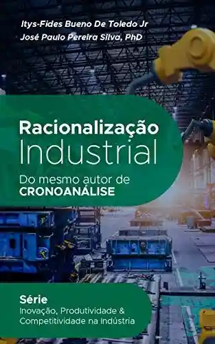 Livro Baixar: Racionalização Industrial