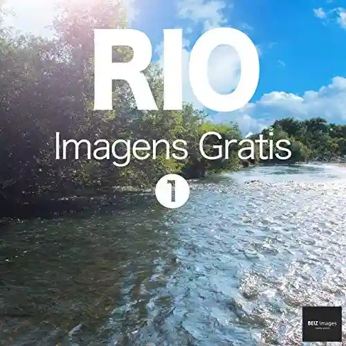 Livro Baixar: RIO Imagens Grátis 1 BEIZ images – Fotos Grátis