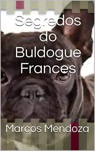 Livro Baixar: Segredos do Buldogue Frances