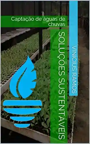 Livro Baixar: Soluções Sustentáveis: Captação de águas de chuvas