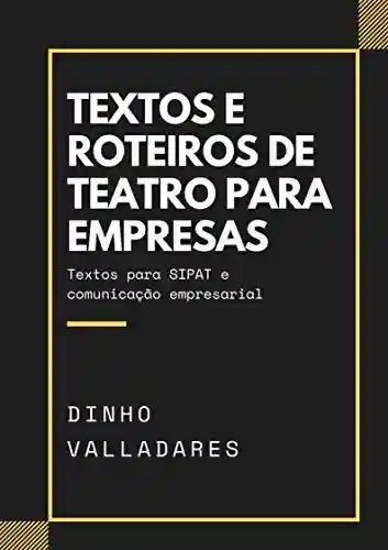 Livro Baixar: Textos e Roteiros de Teatro para Empresas
