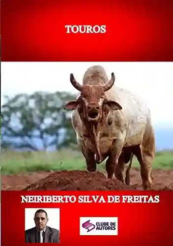 Touros - Neiriberto Silva De Freitas