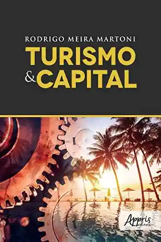 Turismo & Capital - Rodrigo Meira Martoni