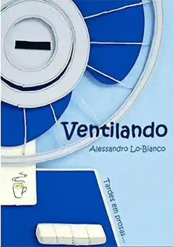 Ventilando - Alessandro Lo-bianco