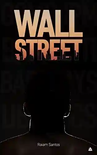 Wall Street: O Livro Proibido [Ebook] (1) - Raiam Santos