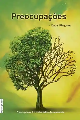 Worries - Dada Bhagwan