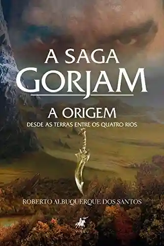 Livro Baixar: A Saga Gorjam: A origem