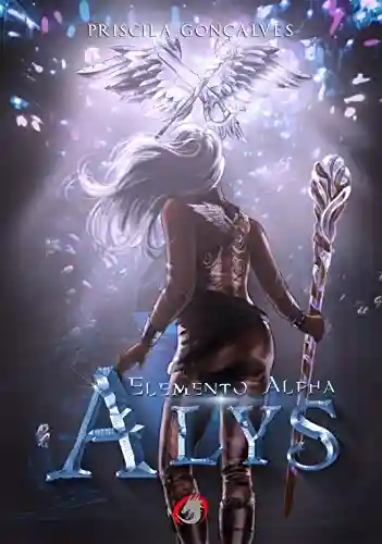 Livro Baixar: Alys – Elemento Alpha