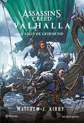 Assassin’s Creed: Valhalla: A Saga de Geirmund - Matthew J. Kirby