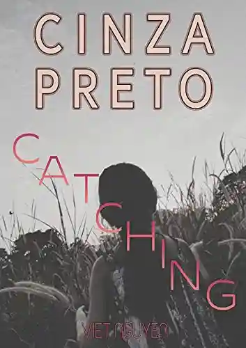 Livro Baixar: Cinza Preto (Livro 3) – Catching