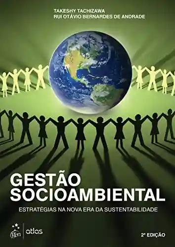 Livro Baixar: Gestão Socioambiental – Estrategias na Nova Era da Sustentabilidade
