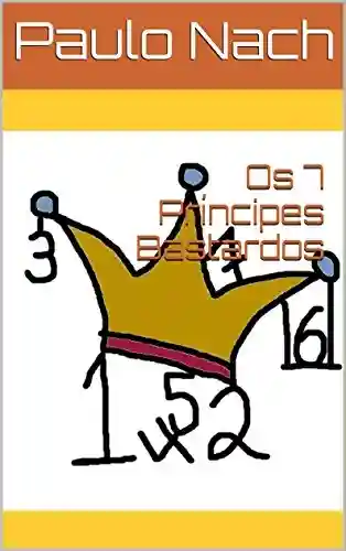 Livro Baixar: Os 7 Príncipes Bastardos