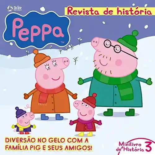 Peppa Pig – Revista de História 03 - On Line Editora