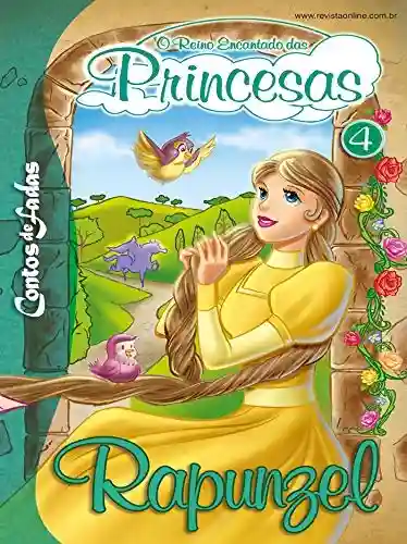 Livro Baixar: Rapunzel: Contos de Fadas – O Reino Encantado das Princesas Edição 4