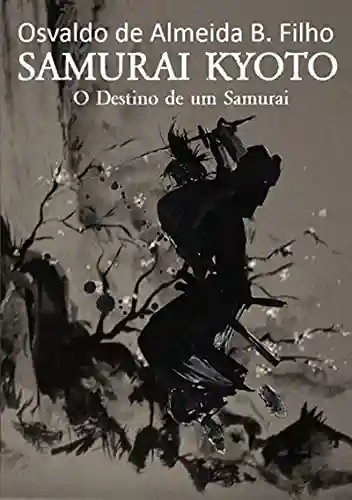 Livro Baixar: Samurai Kyoto