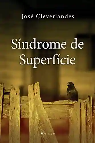 Síndrome de Superfície - José Cleverlandes