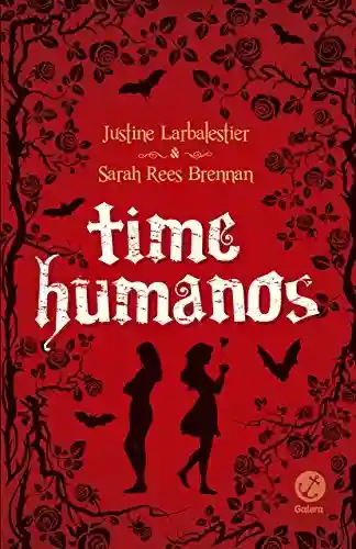 Time humanos - Justine Larbalestier
