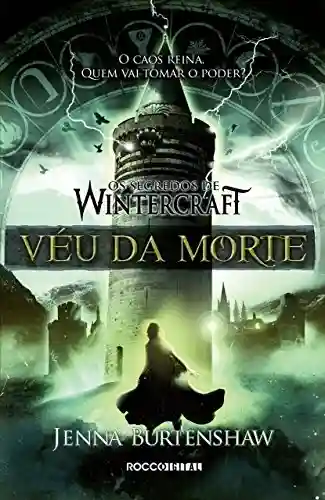 Livro Baixar: Véu da morte (Os segredos de Wintercraft Livro 3)