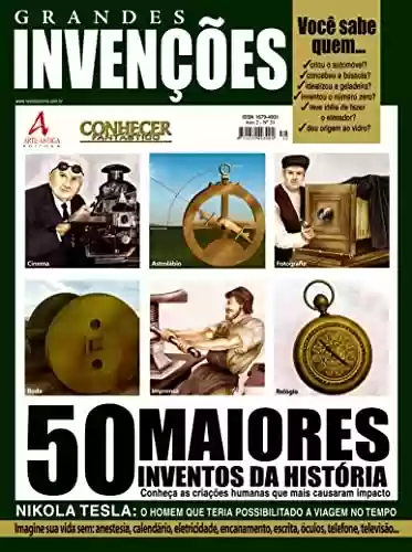 50 maiores inventos da história!!!: Revista Conhecer Fantástico (Grandes Invenções) Edição 31 - Online Editora