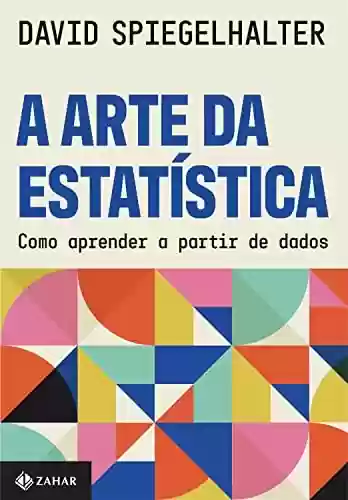 Livro Baixar: A arte da estatística: Como aprender a partir de dados