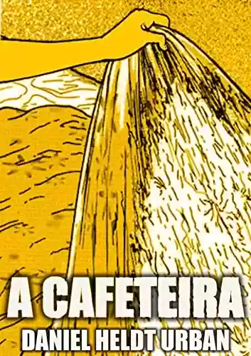 Livro Baixar: A Cafeteira